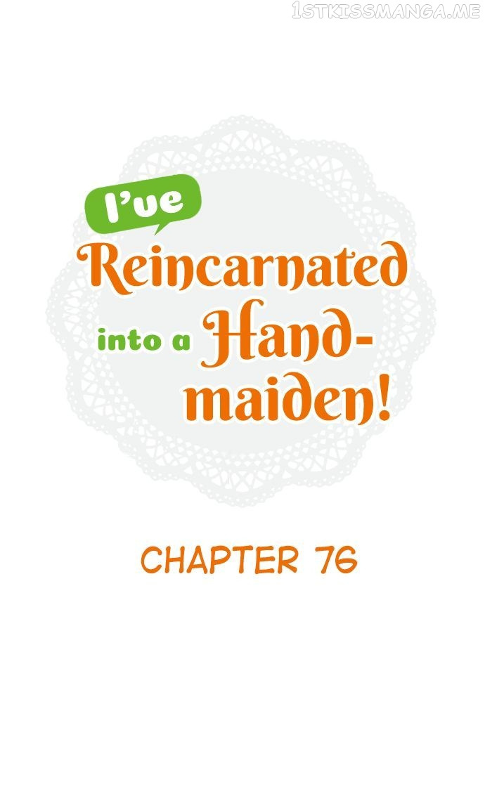 I Was Reincarnated, And Now I'm A Maid! Chapter 76 - Picture 2