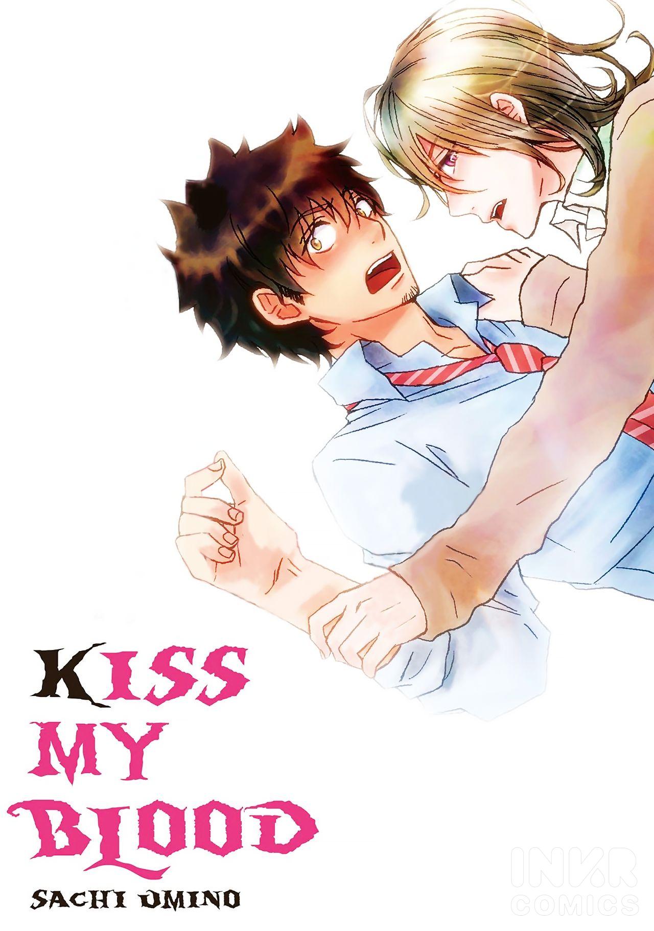 Kiss My Blood Chapter 1: Kiss My Blood Part 1 - Picture 1