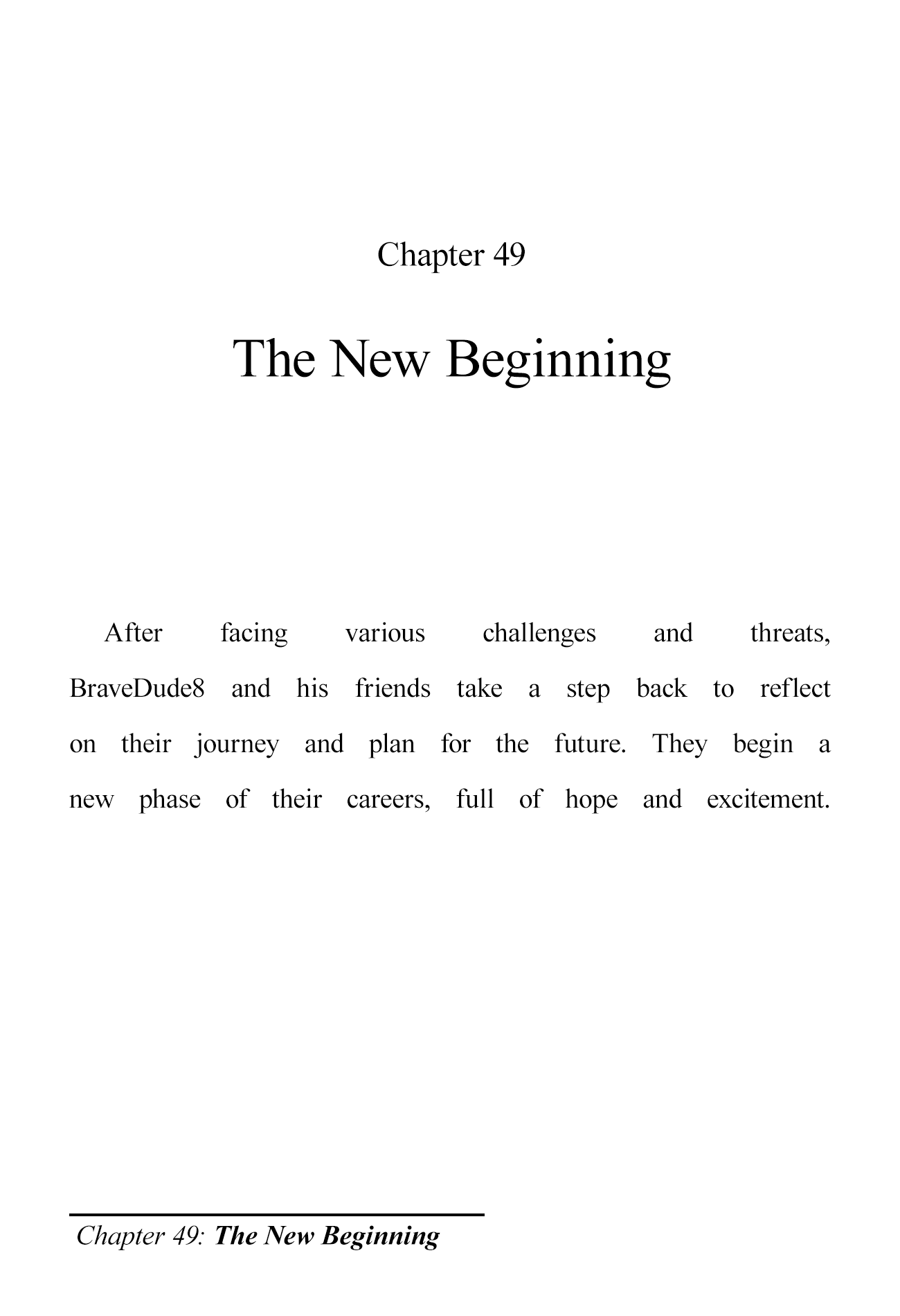 The Brave-Tuber Vol.2 Chapter 49: The New Beginning - Picture 1