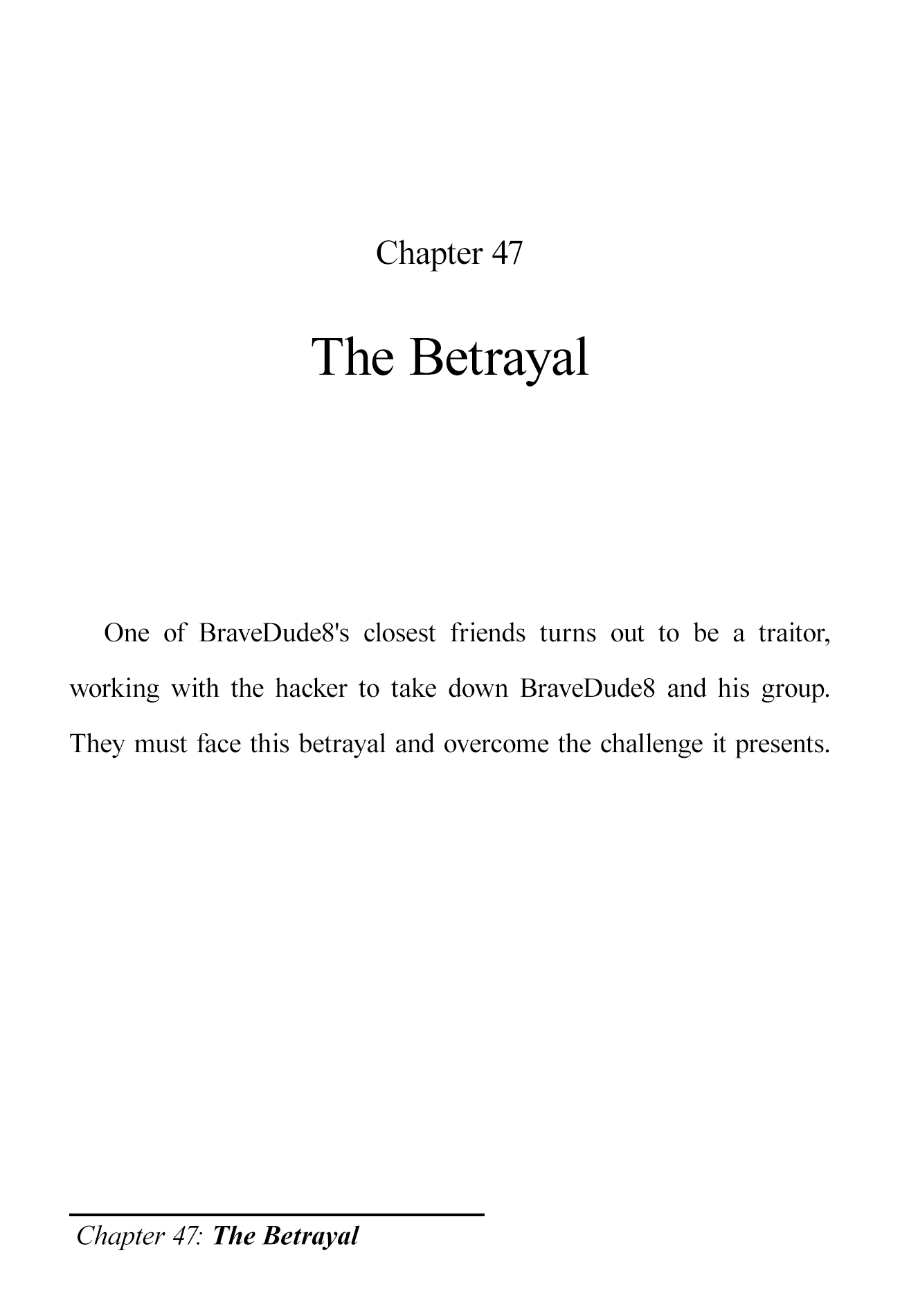The Brave-Tuber Vol.2 Chapter 47: The Betrayal - Picture 1