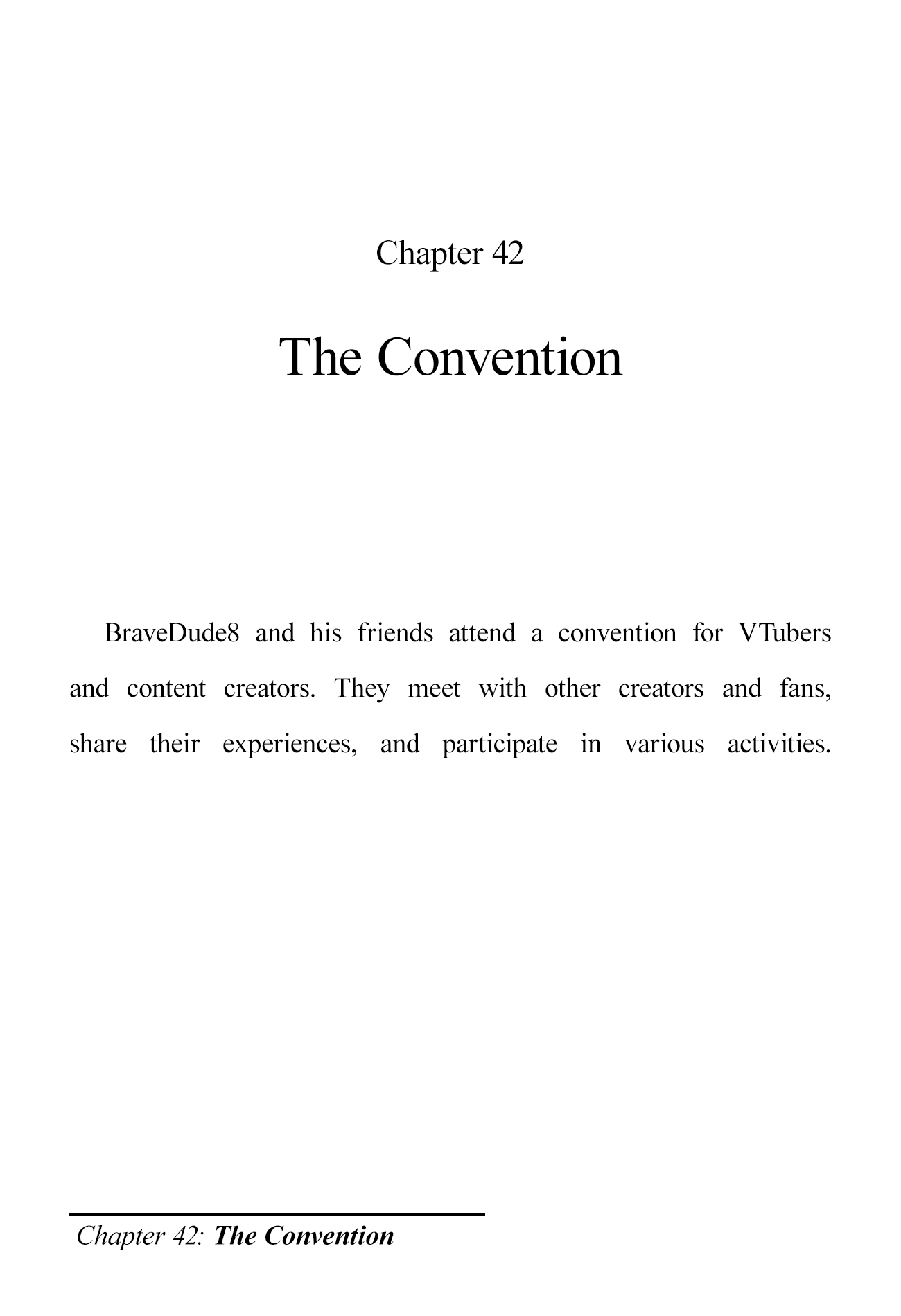 The Brave-Tuber Vol.2 Chapter 42: The Convention - Picture 1