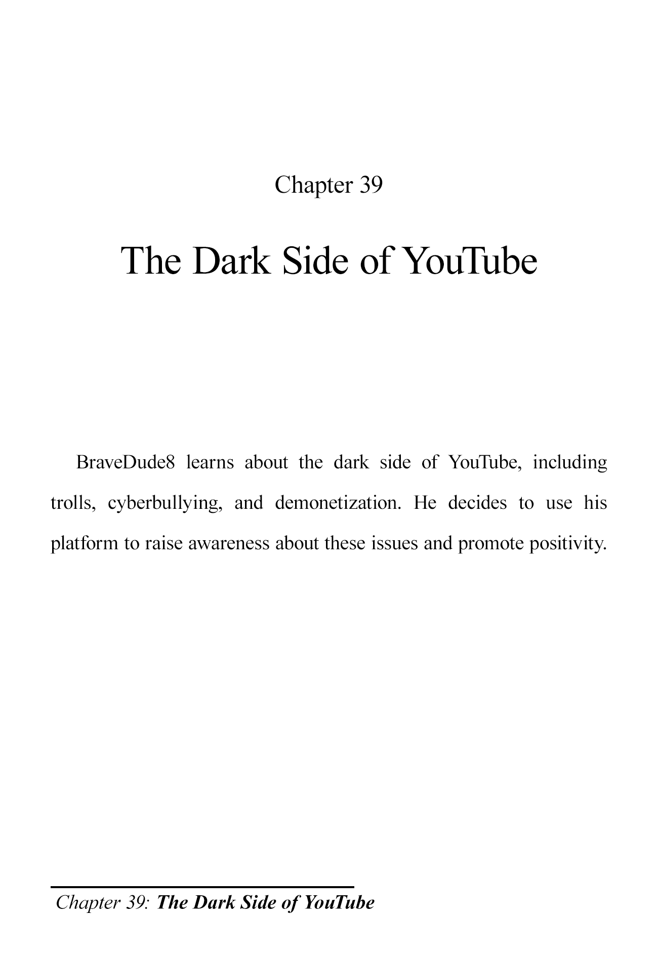 The Brave-Tuber Vol.2 Chapter 39: The Dark Side Of Youtube - Picture 1