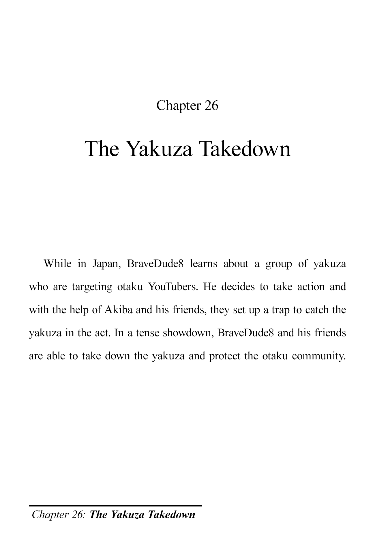 The Brave-Tuber Vol.1 Chapter 26: The Yakuza Takedown - Picture 1