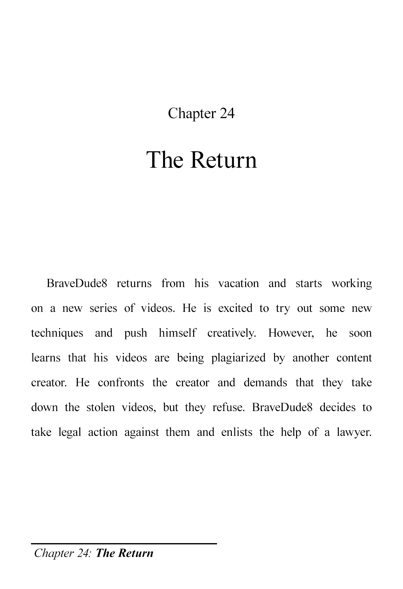 The Brave-Tuber Vol.1 Chapter 24: The Return - Picture 1