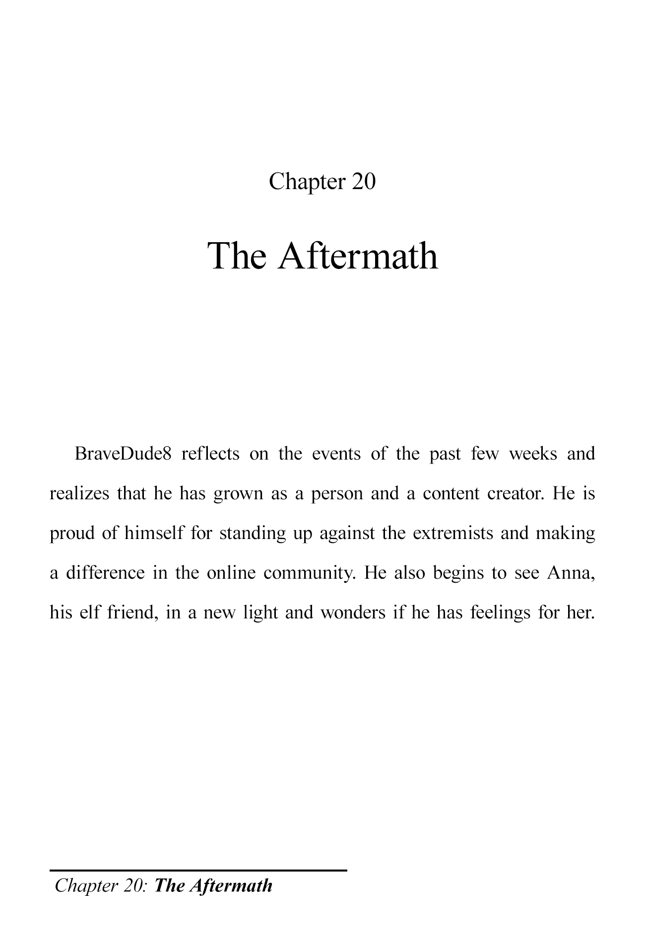 The Brave-Tuber Vol.1 Chapter 20: The Aftermath - Picture 1