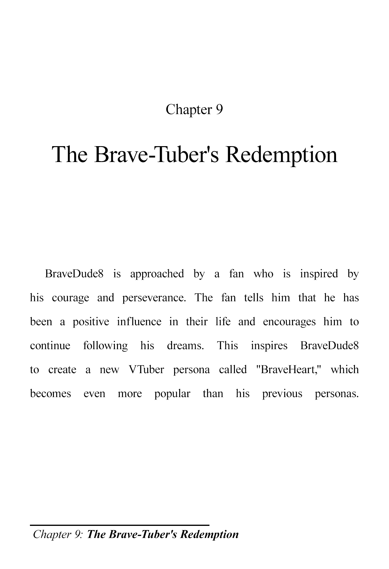 The Brave-Tuber Vol.1 Chapter 9: The Brave-Tuber's Redemption - Picture 1