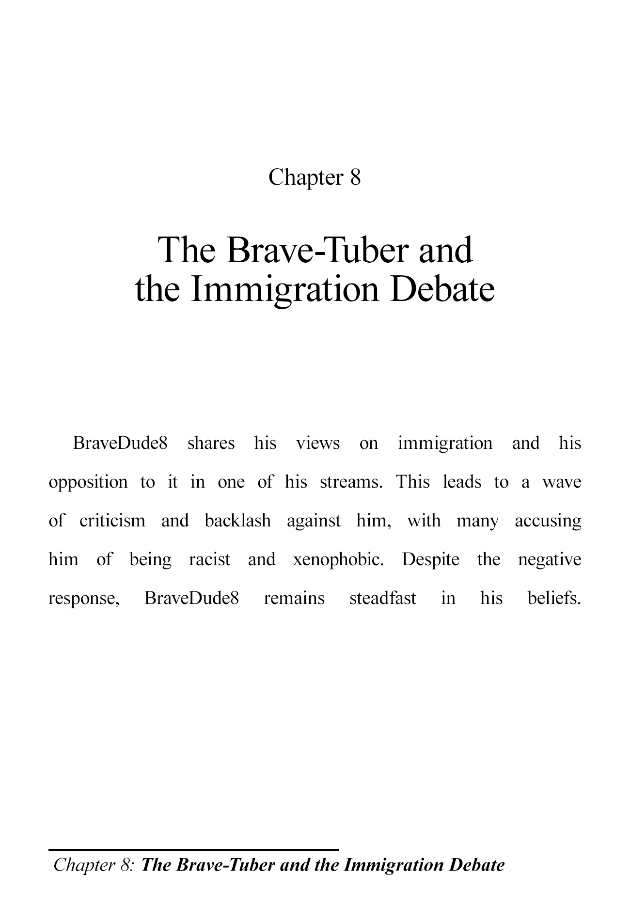 The Brave-Tuber Vol.1 Chapter 8: The Brave-Tuber And The Immigration Debate - Picture 1