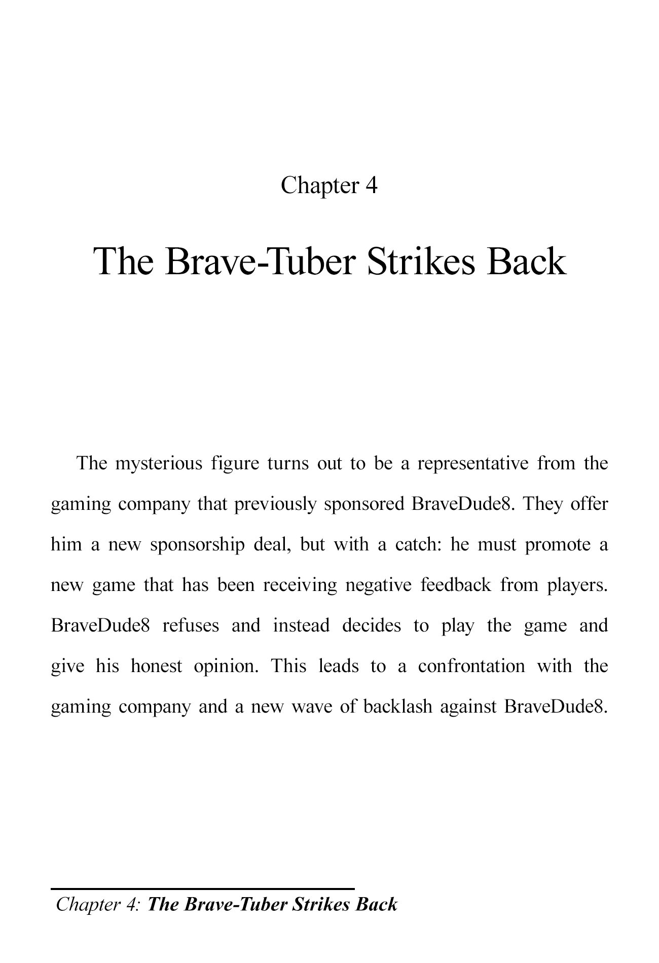 The Brave-Tuber Vol.1 Chapter 4: The Brave-Tuber Strikes Back - Picture 1
