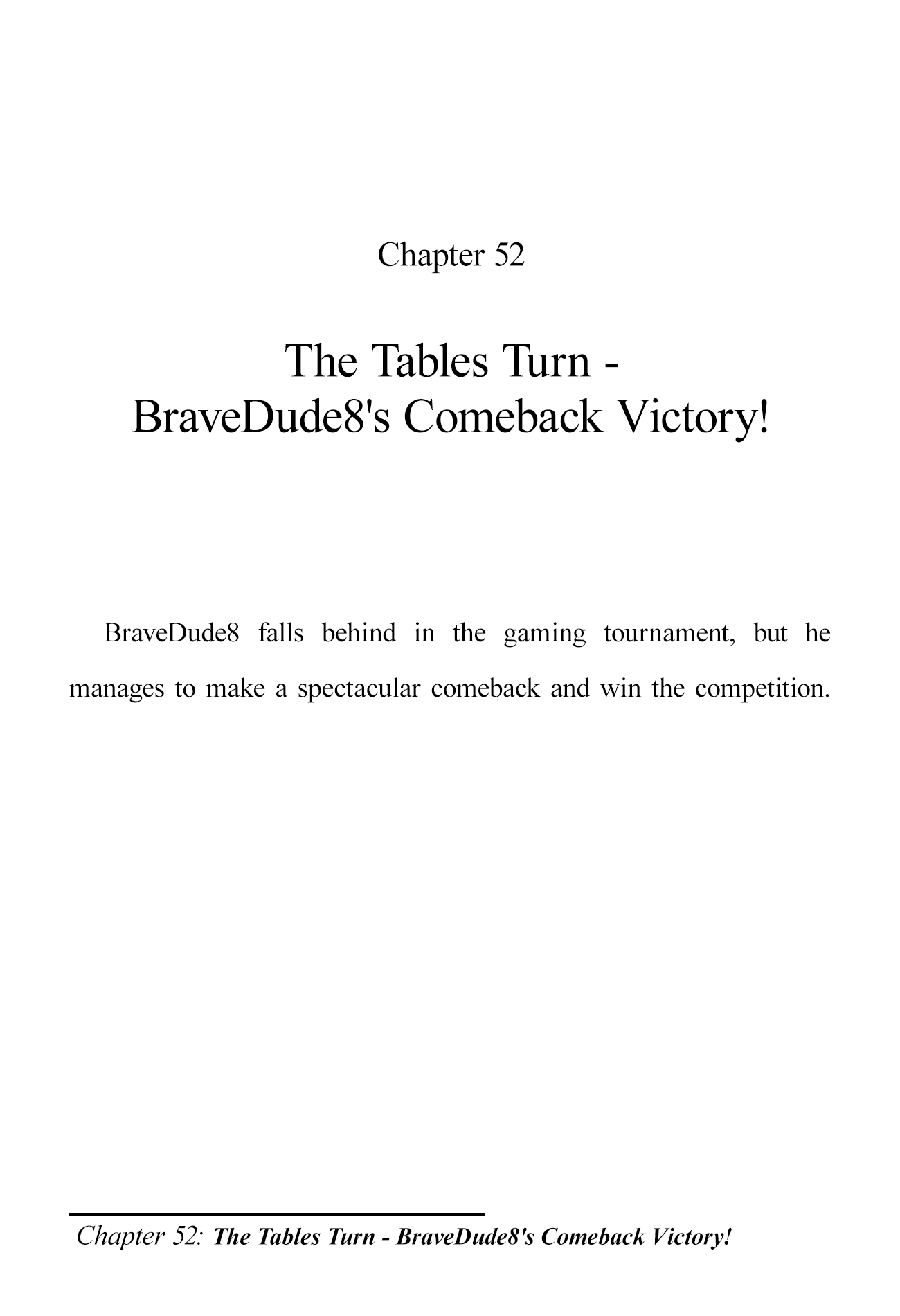 The Brave-Tuber Vol.2 Chapter 52: The Tables Turn - Bravedude8's Comeback Victory! - Picture 1