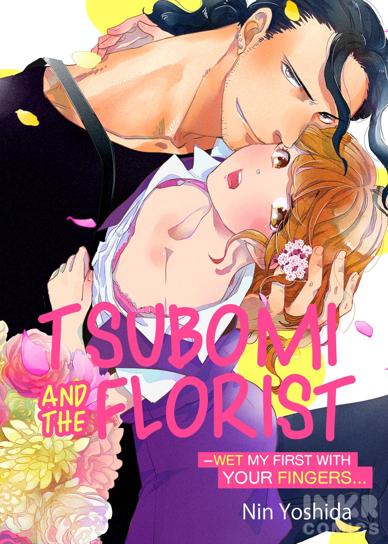 The Bud And The Florist - First Time I Wet Myself With Your Fingers... - Page 1