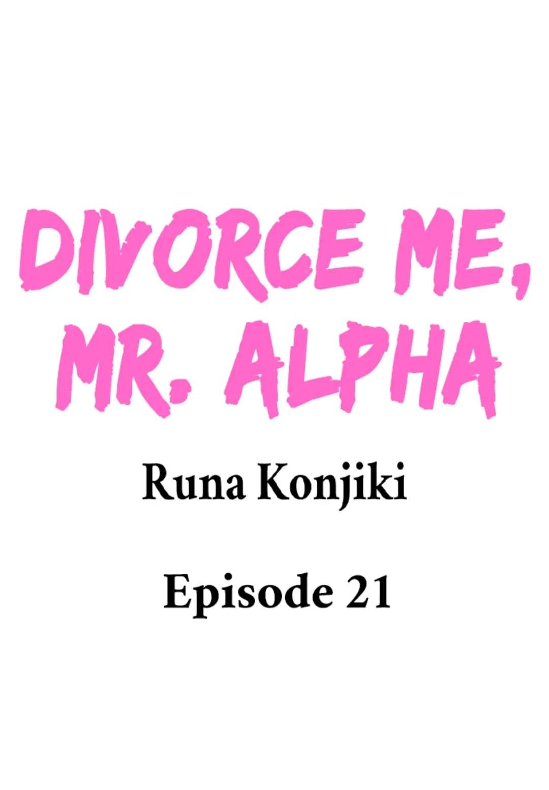 Divorce Me, Mr. Alpha Chapter 19 - Picture 1