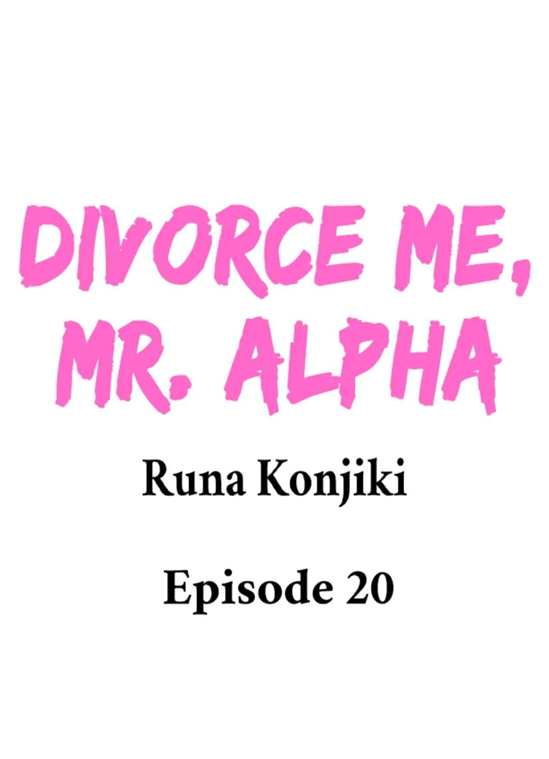 Divorce Me, Mr. Alpha Chapter 18 - Picture 2
