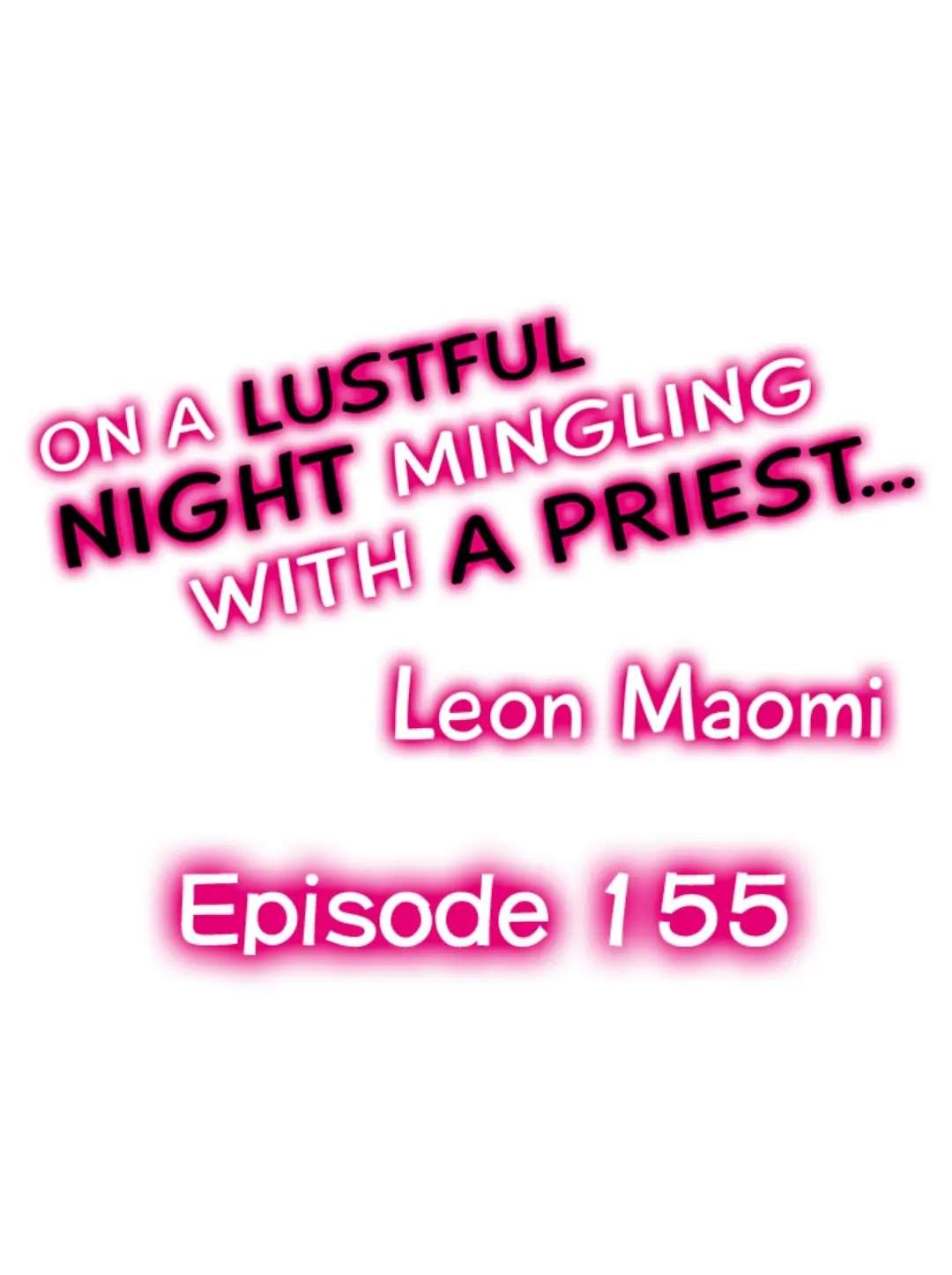 On A Lustful Night Mingling With A Priest Chapter 155 - Picture 1