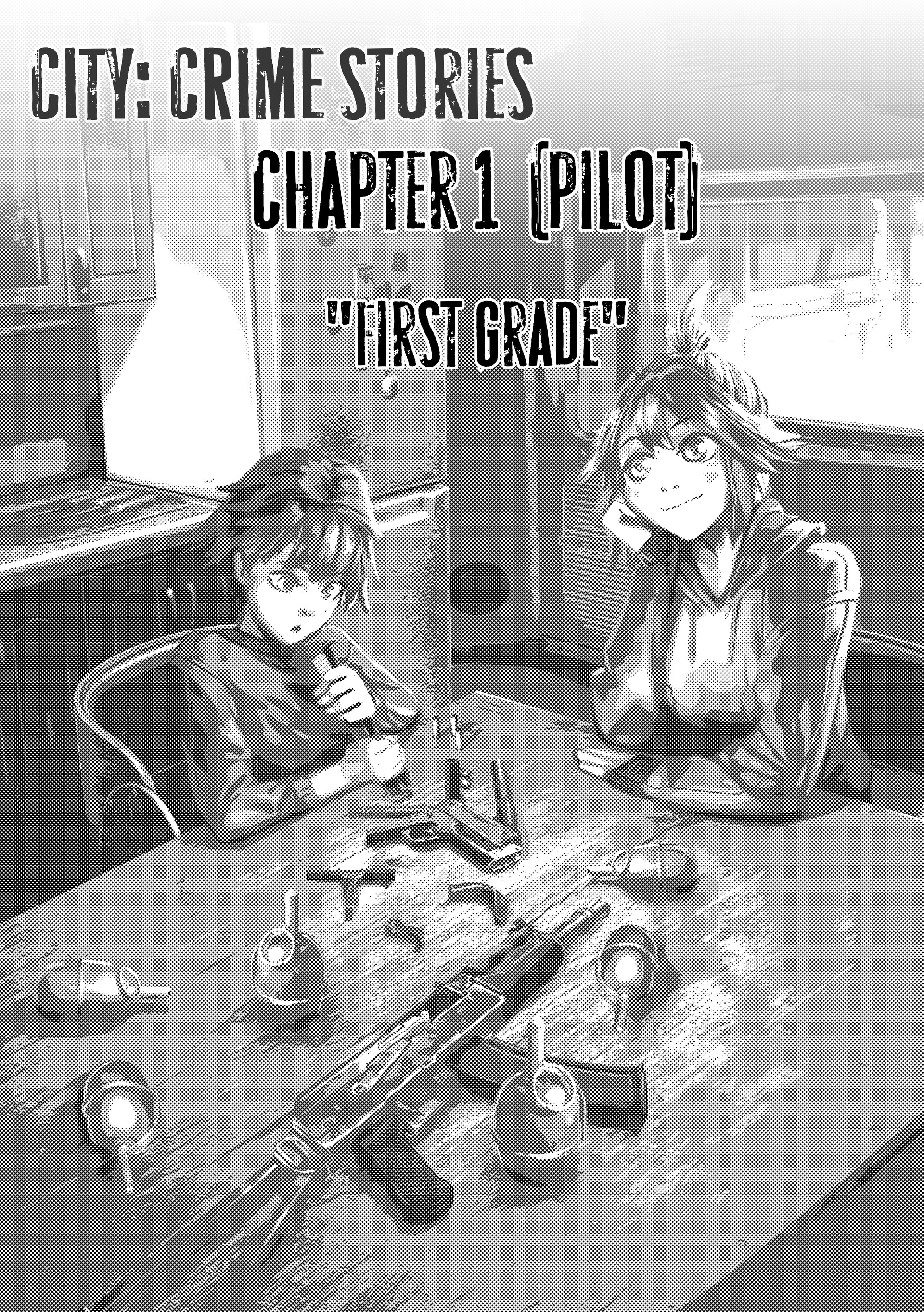City Vol.1 Chapter 1: First Grade - Picture 1