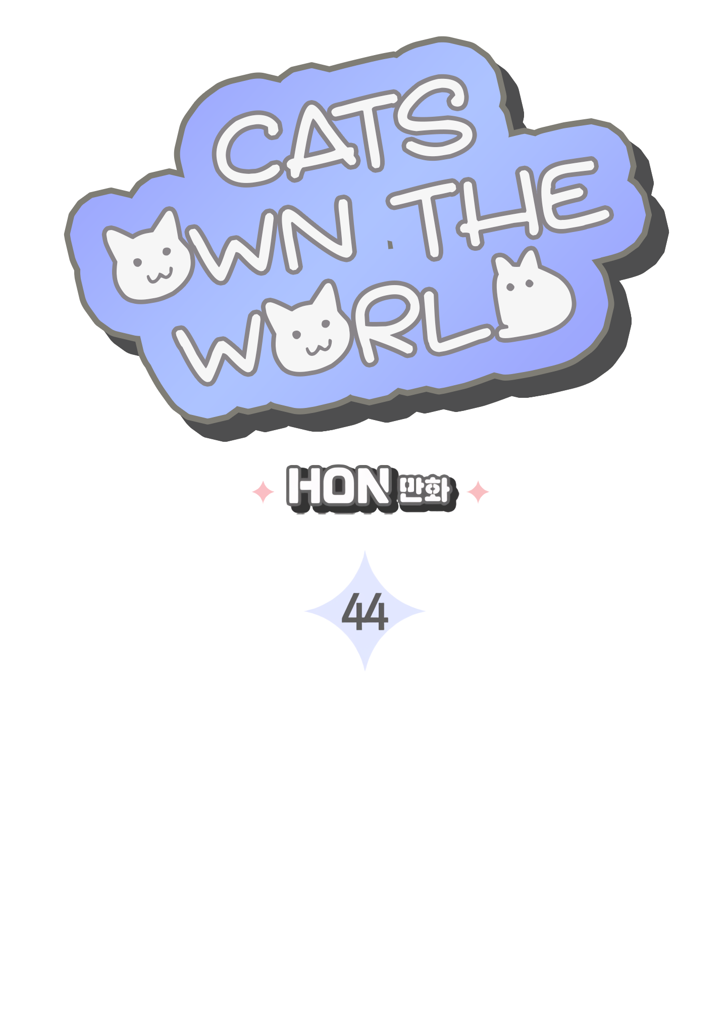 Cats Own The World Vol.1 Chapter 44: Chapter 44 - Picture 3