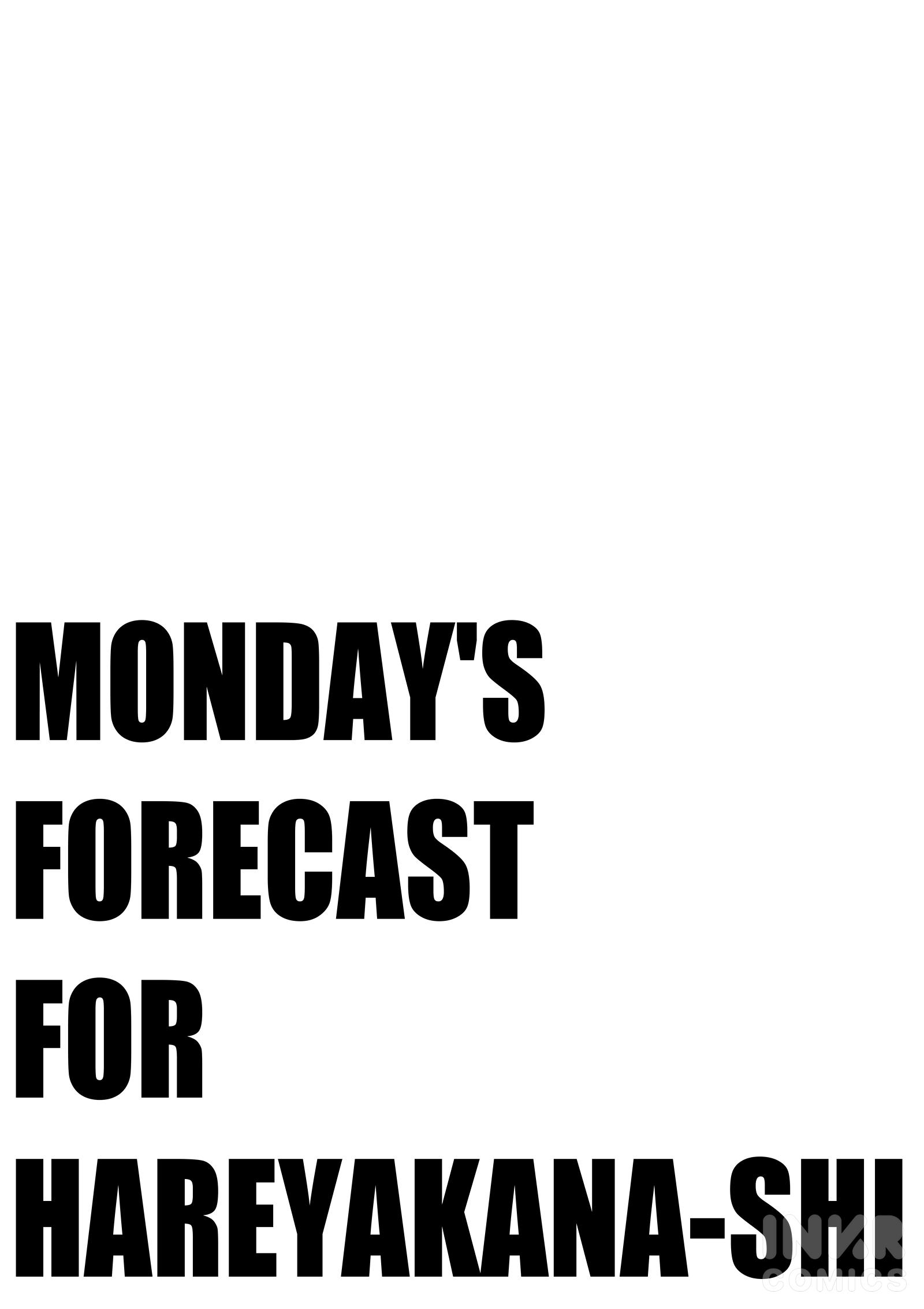 Monday's Forecast For Hareyakana-Shi - Page 2