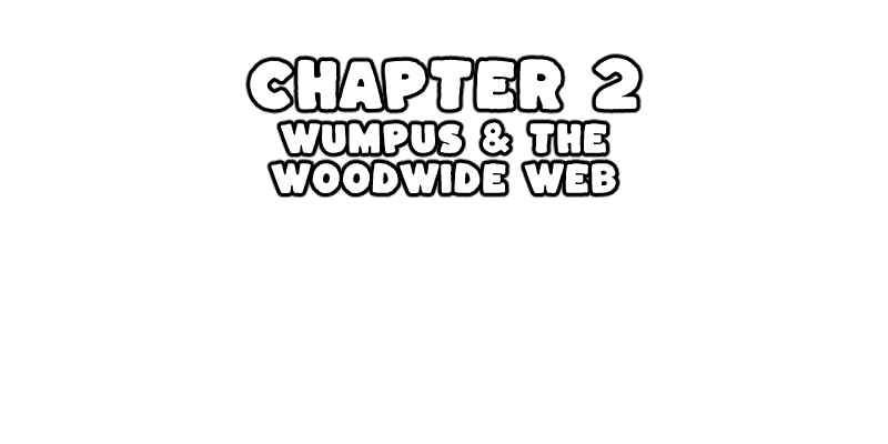 Wumpus Wonderventures: Discord Webcomic Chapter 2: Wumpus & The Woodwide Web - Picture 2