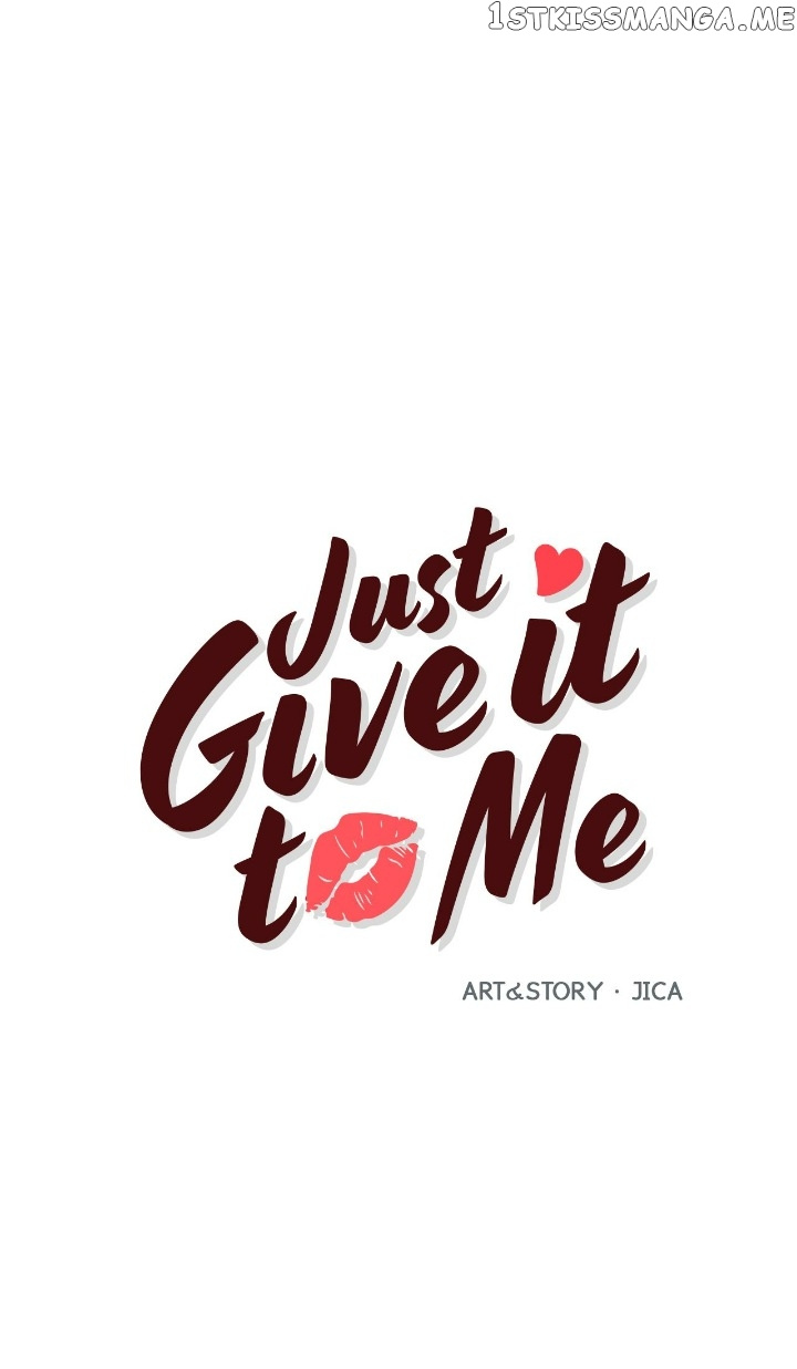 Just Give It To Me Chapter 199 - Picture 2