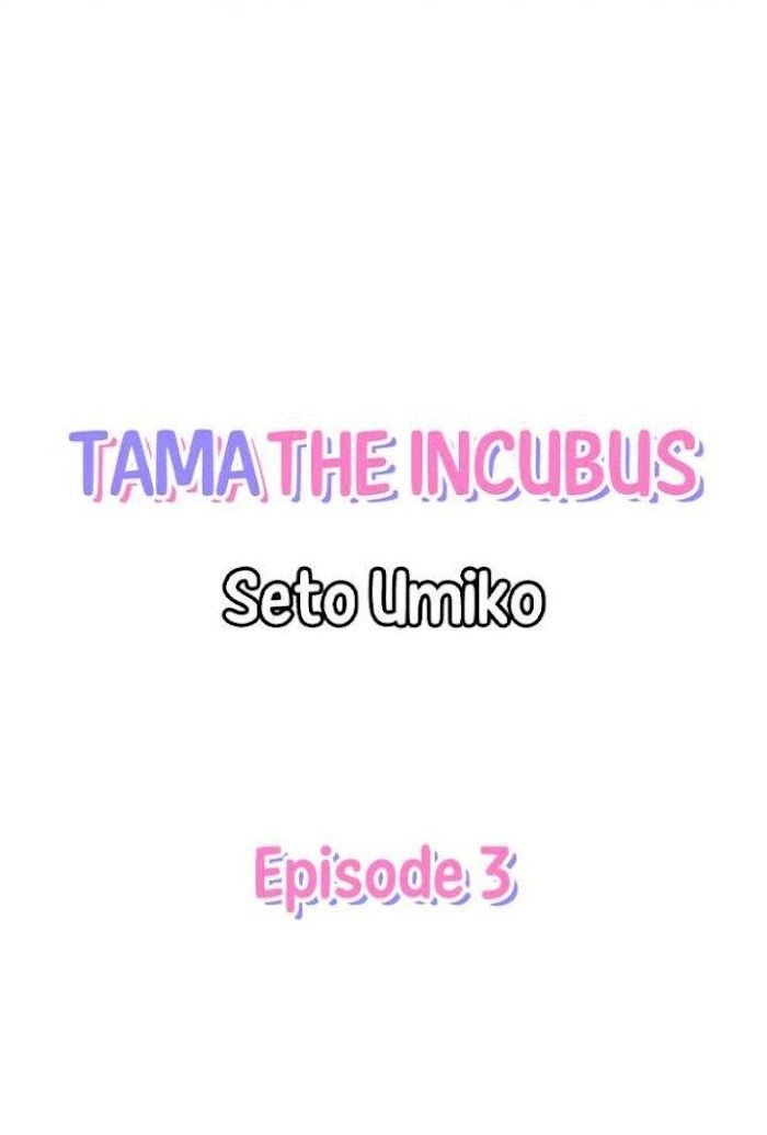 Tama The Incubus Chapter 3 - Picture 1