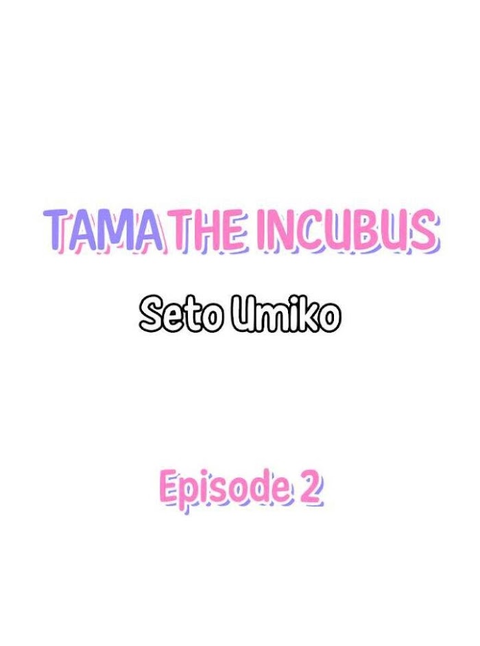 Tama The Incubus Chapter 2 - Picture 1
