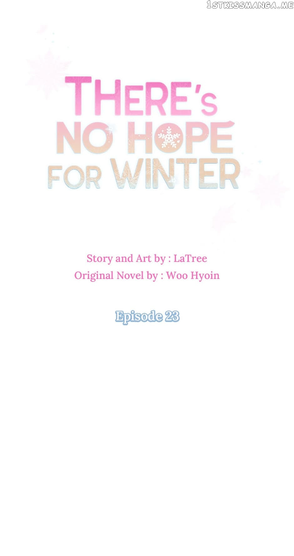 There’S No Hope For Winter Chapter 23 - Picture 1