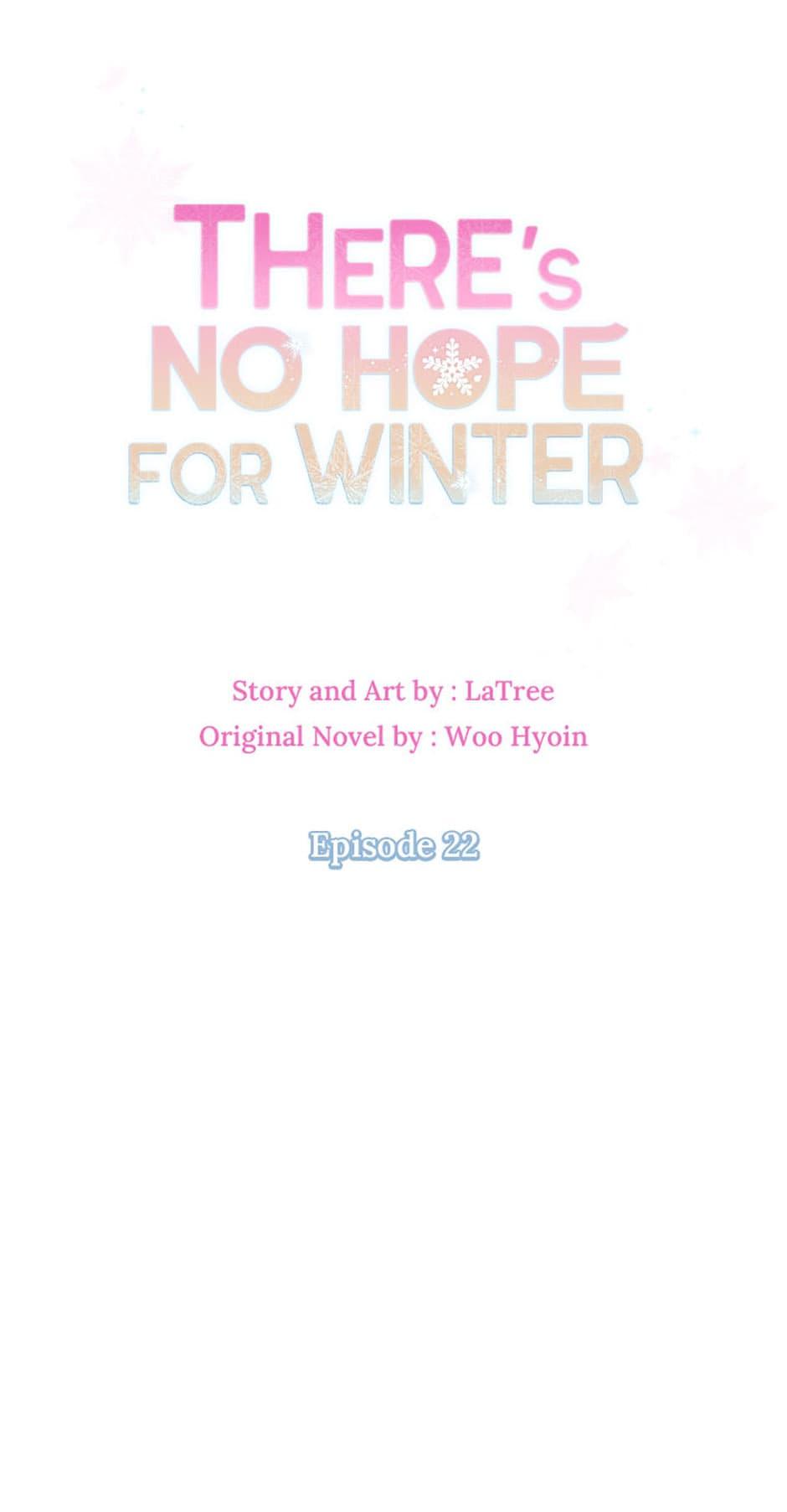 There’S No Hope For Winter Chapter 22 - Picture 1