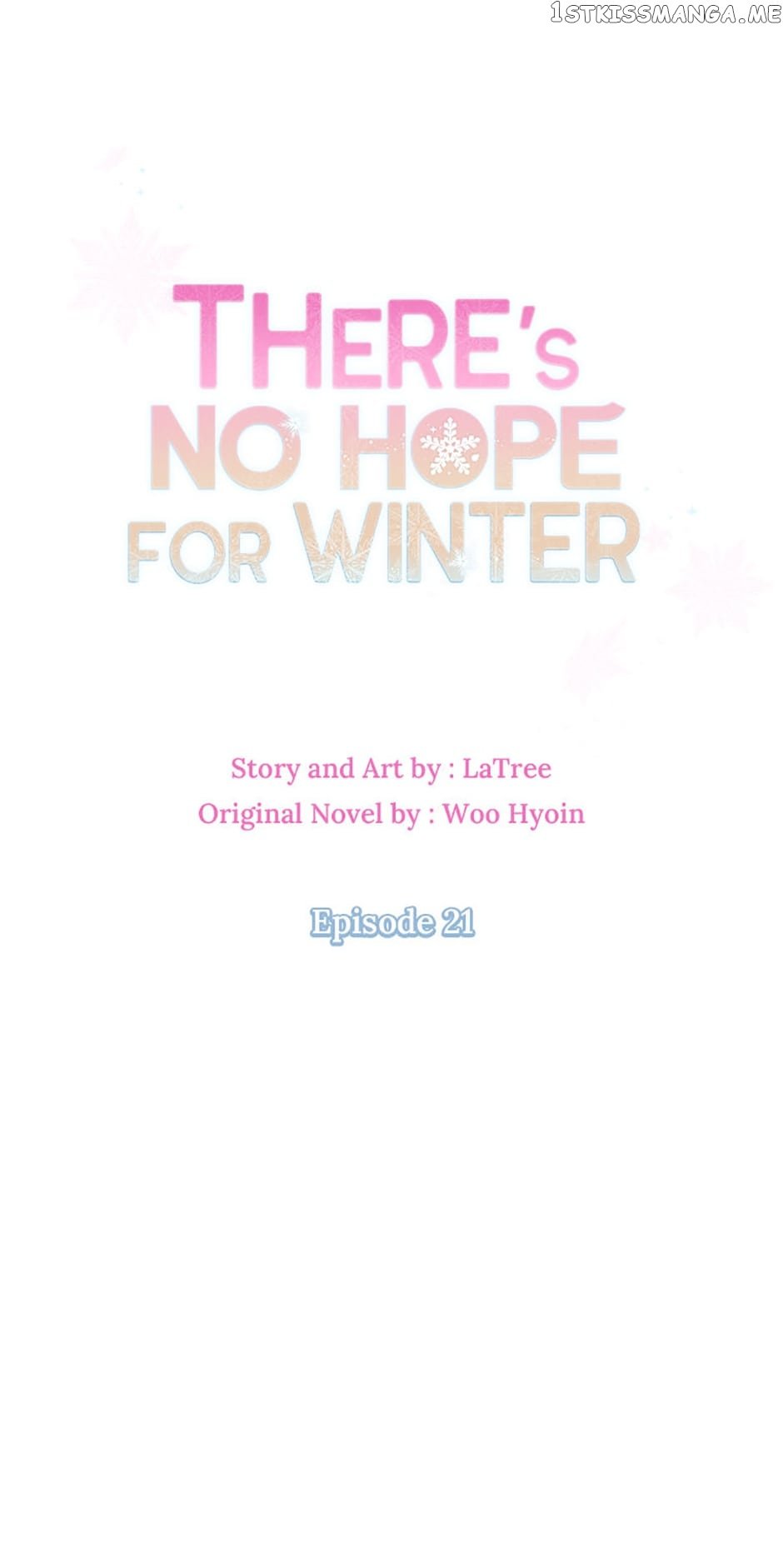 There’S No Hope For Winter Chapter 21 - Picture 3