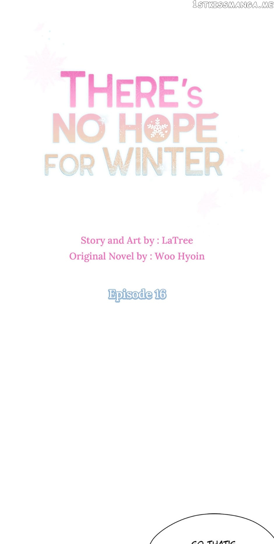 There’S No Hope For Winter Chapter 16 - Picture 1