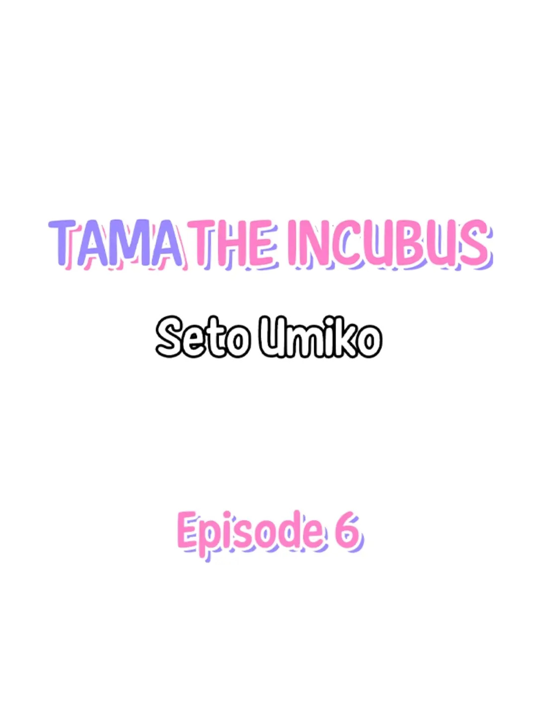 Tama The Incubus Chapter 6 - Picture 2