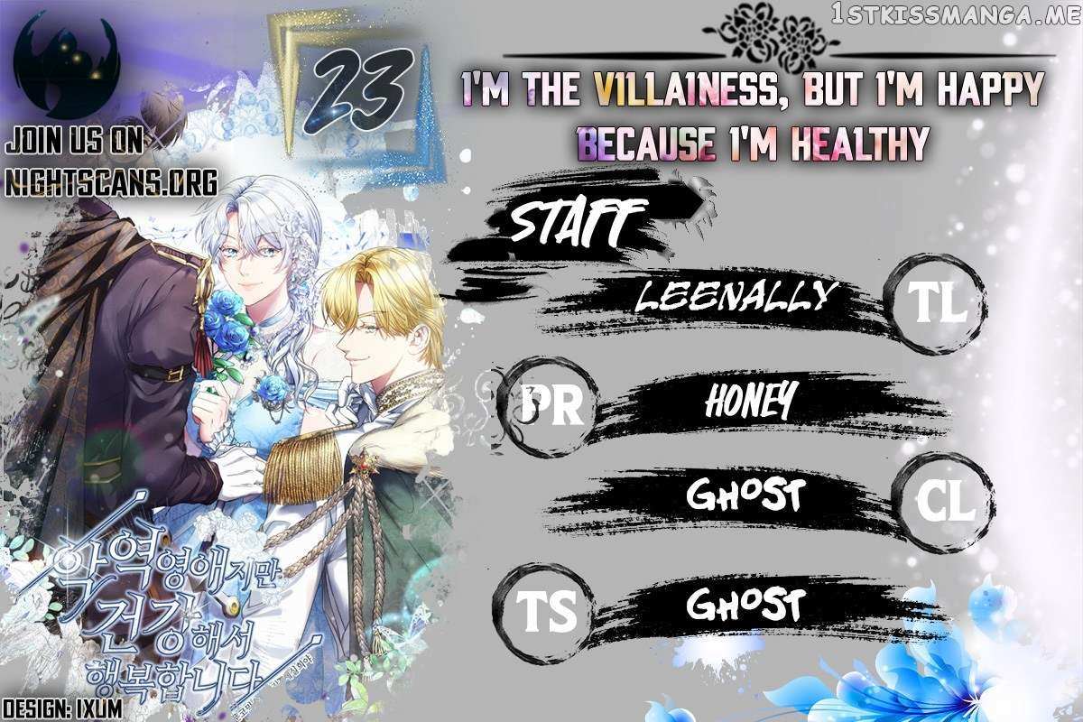I’M The Villainess, But I’M Happy Because I’M Healthy Chapter 23 - Picture 1
